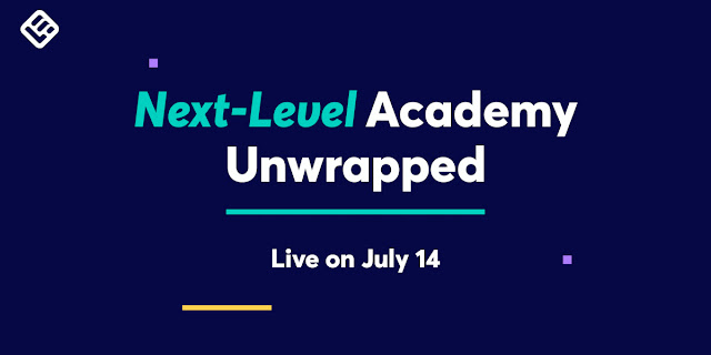 Next-Level Academy Unwrapped' LIVE on July 14