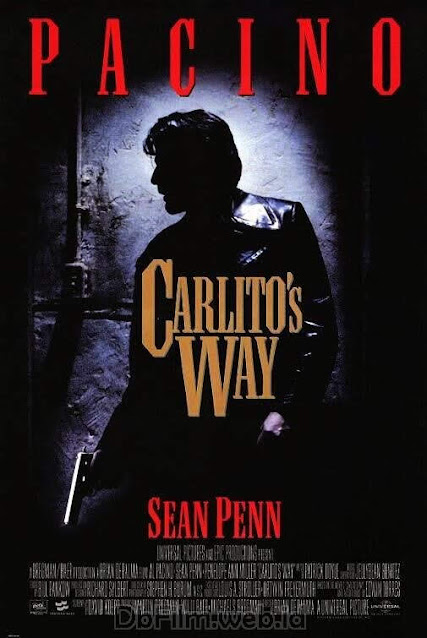 Sinopsis film Carlito's Way (1993)