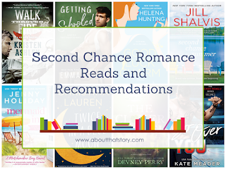 Second Chance Romance Reads and Recommendations | About That Story