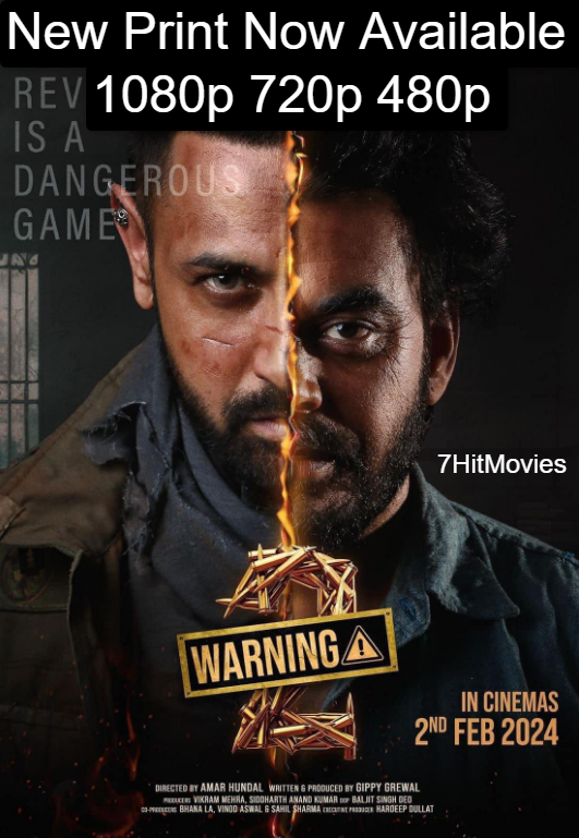 Warning 2 2024 Punjabi Full Movie (New Print) 1080p | 720p | 480p PreDVDRip HC-ESub Download