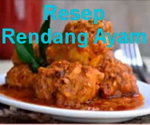 Resep Masakan Rendang Ayam