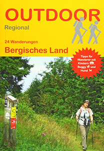 Bergisches Land: 24 Wanderungen Bergisches Land (Outdoor Regional)
