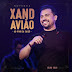 Xand Avião ao vivo em Caicó - Baixe agora!