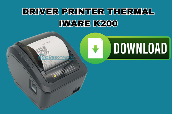 Driver Printer Thermal Iware K200