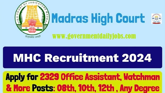 Madras High Court Recruitment 2024, Apply Online for 2329 Vacancies
