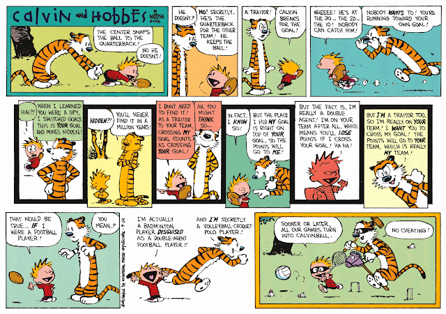 Sooner or later, all our games turn into Calvinball.