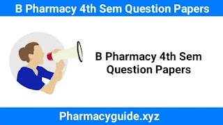 B Pharmacy 4th Sem Question Papers