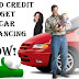 Auto Loans For People With No Credit- Receive cash even though poor credit to purchase an Automobile