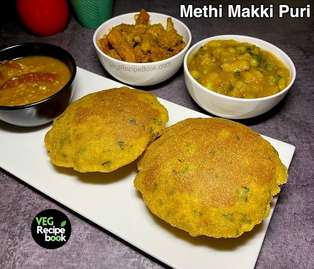 Methi Makki ki Puri Recipe | Makai Atta and Methi Poori Recipe | How to make Makki Poori or Makai Puri