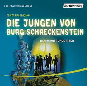 Die Jungen von Burg Schreckenstein (Schreckenstein - Die Lesungen, Band 1)