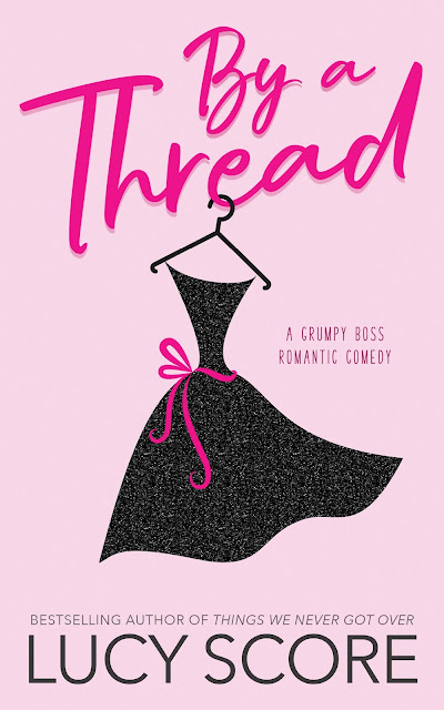 Book Review: By a Thread by Lucy Score