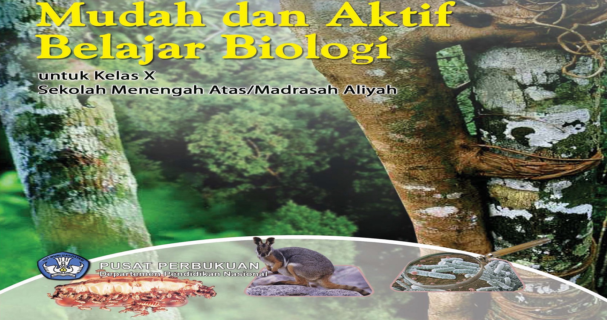 Download Buku Sekolah Elektronik (BSE) Mata Pelajaran Biologi SMA Kelas X, XI dan XII