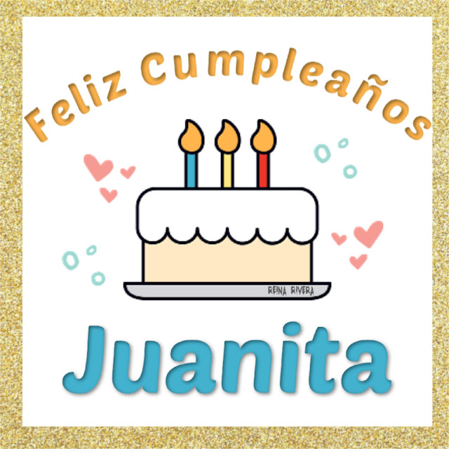 feliz cumpleaños Juanita