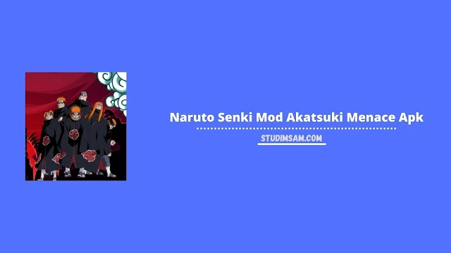 naruto senki mod akatsuki menace apk