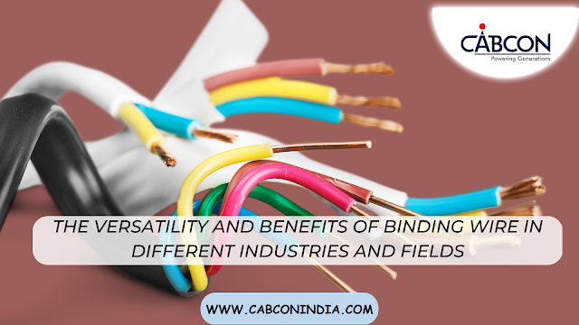 The Versatility and Benefits of Binding Wire in Different Industries and Fields
