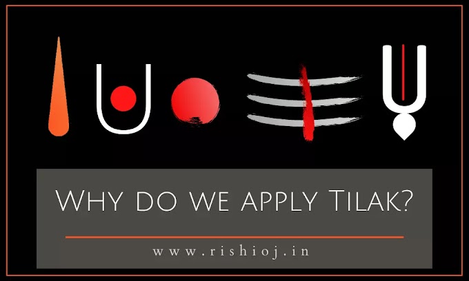  Why do we apply Tilak on our forehead? Types and Significance of Tilak