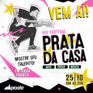 Dia 25-10 tem VIII Festival Prata da Casa no Feso Pro Arte