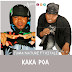 Juma Nature Ft Kitale - KAKA POA  ( AUDIO/DOWNLOAD )