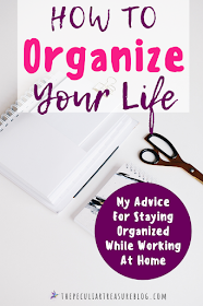 How to Organize Your Life