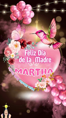 Nombre Martha con Feliz Día de la Madre con corazón