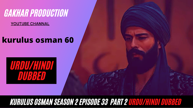 kurulus osman episode 60 hindi urdu dubbed osman 60 part 2 