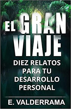  El Gran Viaje: Diez relatos para tu desarrollo personal