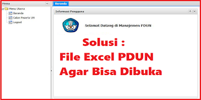 Solusi File Excel PDUN Agar Bisa Dibuka