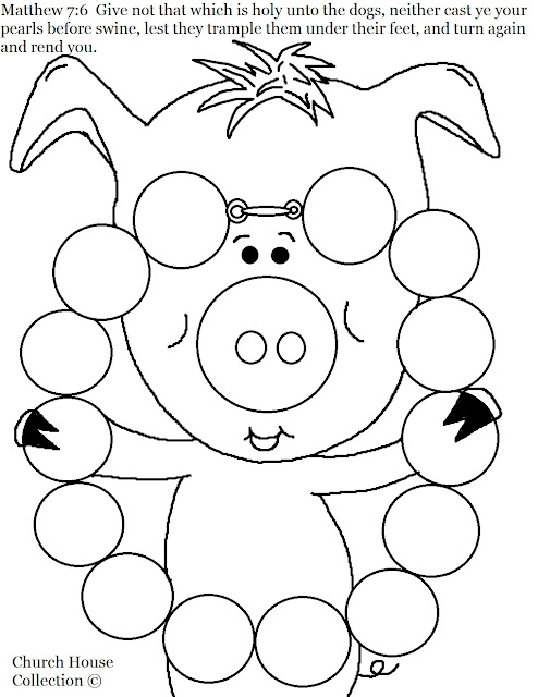 Download Church House Collection Blog: Neither Cast Your Pearls Before Swine Coloring Page Matthew 7:6