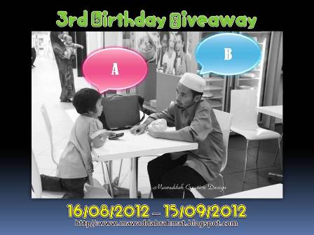 .: Teratak Mawaddah :.: 3rd birthday giveaway