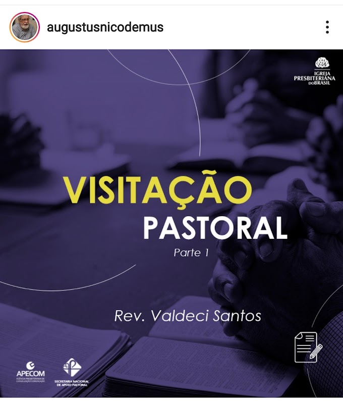 VISITAÇÃO PASTOTAL: PQ SAIU DA PRÁTICA DOS LÍDERES DA IGREJA?