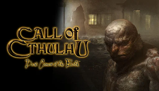 Call of Cthulhu: Dark Corners of the Earth,