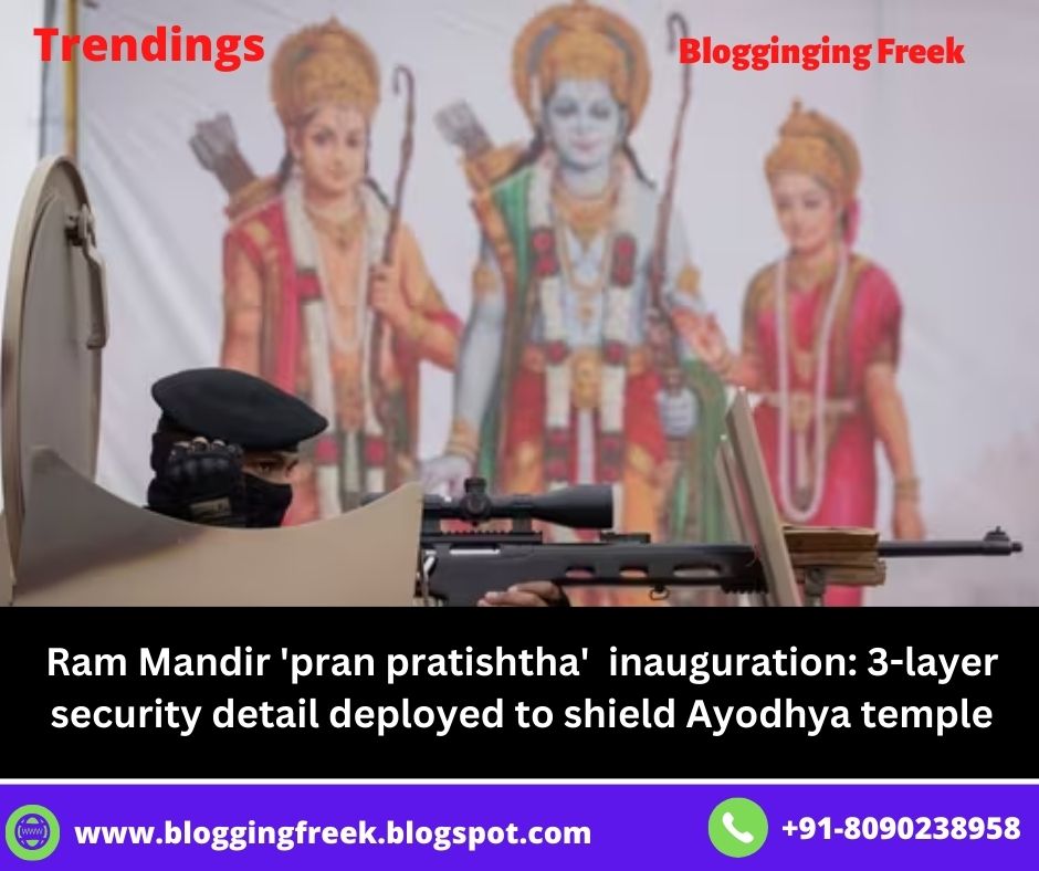 Ram Mandir 'pran pratishtha'  inauguration