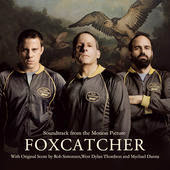 Foxcatcher Soundtrack