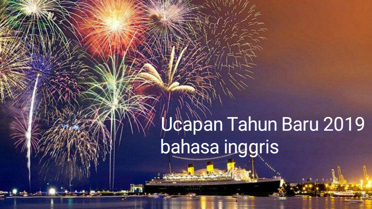 20 Kata Ucapan Selamat Tahun Baru 2020 Bahasa Inggris