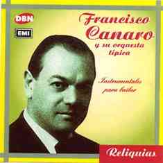 CD Francisco Canaro   Los grandes tangos del 40