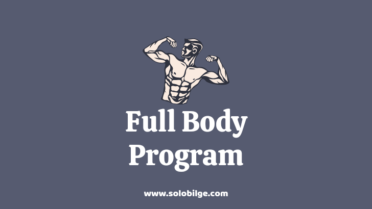 Full Body Antrenman Programı Yeni Başlayanlar İçin