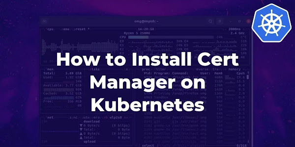 How to Install Cert Manager on Kubernetes