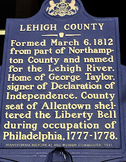 Lehigh County. Formed March 6, 1812 from part of Northampton County and named for the Lehigh River. Home of George Taylor, signer of Declaration of Independence. County seat of Allentown sheltered the Liberty Bell during occupation of Philadelphia, 1777-1778.