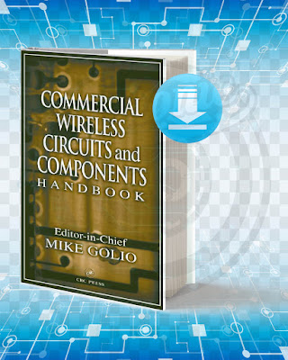 Free Book Commercial Wireless Circuits and Components Handbook pdf.