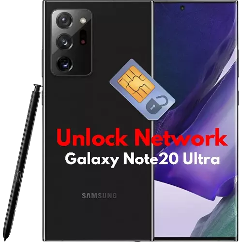 Unlock Network Samsung Galaxy Note20 Ultra SM-N985 / Note20 Ultra 5G SM-N986