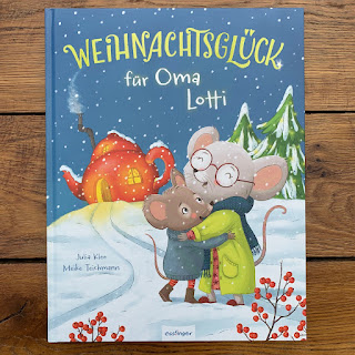 Bilderbuch "Weihnachtglück für Oma Lotti"