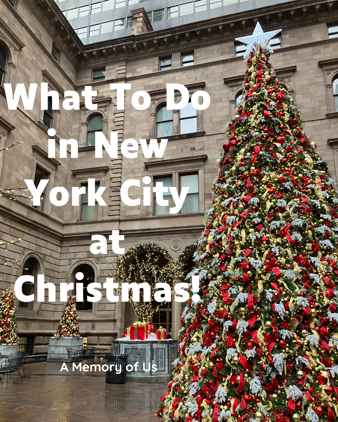 Itinerary for a Three Day Trip to NYC at Christmas, Christmas in NYC Itinerary, What to Do on a Trip to New York at Christmas, Girls trip to new york for Christmas, NYC at Christmas, Must Dos in NYC at Christmastime