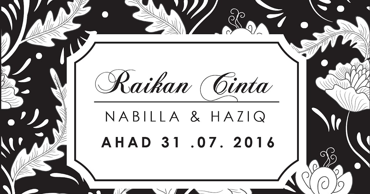 Kiz Wedding: Contoh Design Kad Kahwin Raikan Cinta Nabilla 