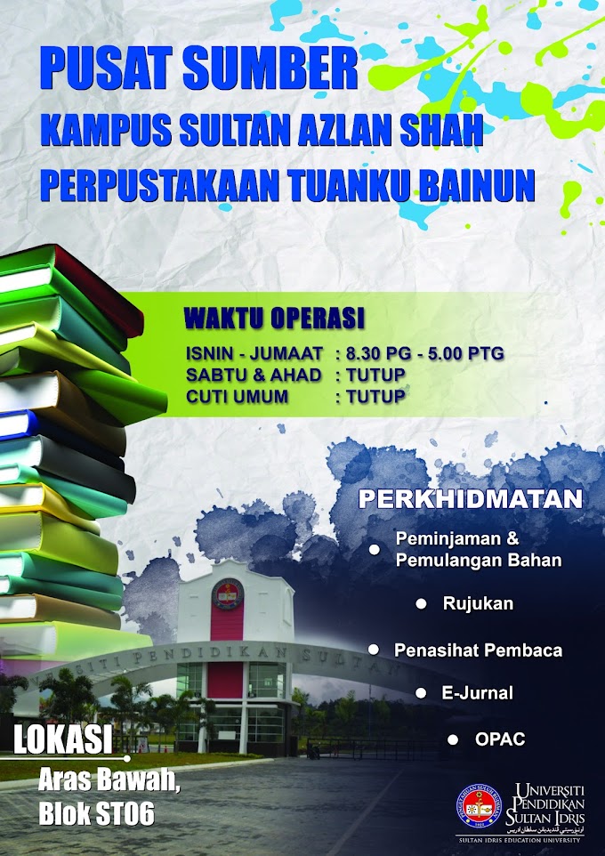 PUSAT SUMBER (PERPUSTAKAAN TUANKU BAINUN) KAMPUS SULTAN AZLAN SHAH