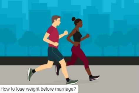 How to lose weight before marriage?