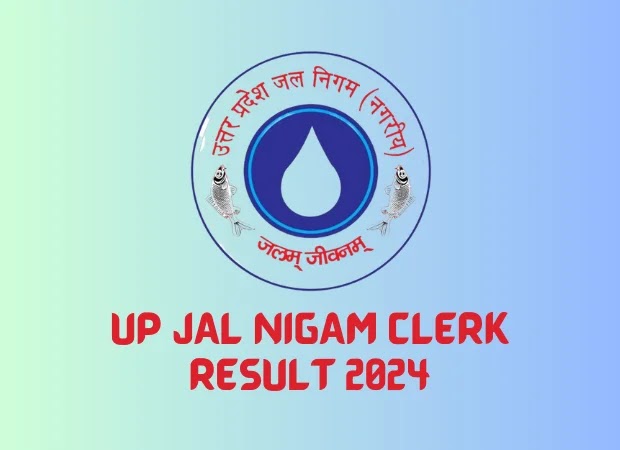 UP Jal Nigam Clerk Result 2024 Declared www.upjn.org