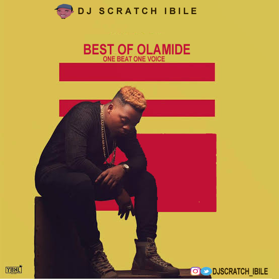 [Mixtape] Dj Scratch Ibile – Best Of Olamide (1B1V.mp3