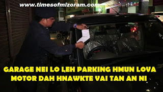 GARAGE NEI LO LEH PARKING HMUN LOVA MOTOR DAH HNAWKTE VAI TAN AN NI