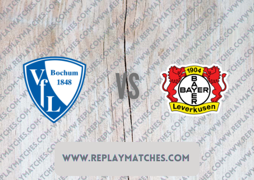 Bochum vs Bayer Leverkusen Highlights 10 April 2022