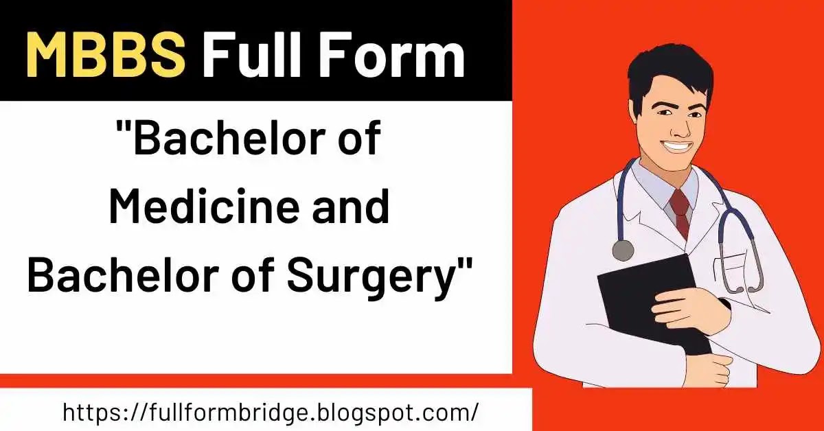 MBBS Full Form - A Comprehensive Guide to the Medical Degree